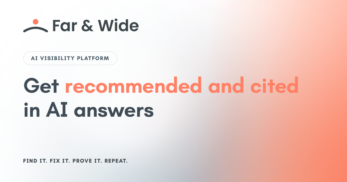 Far & Wide - checks whether ChatGPT and Google's AI recommend your company, then fixes the pages beh
